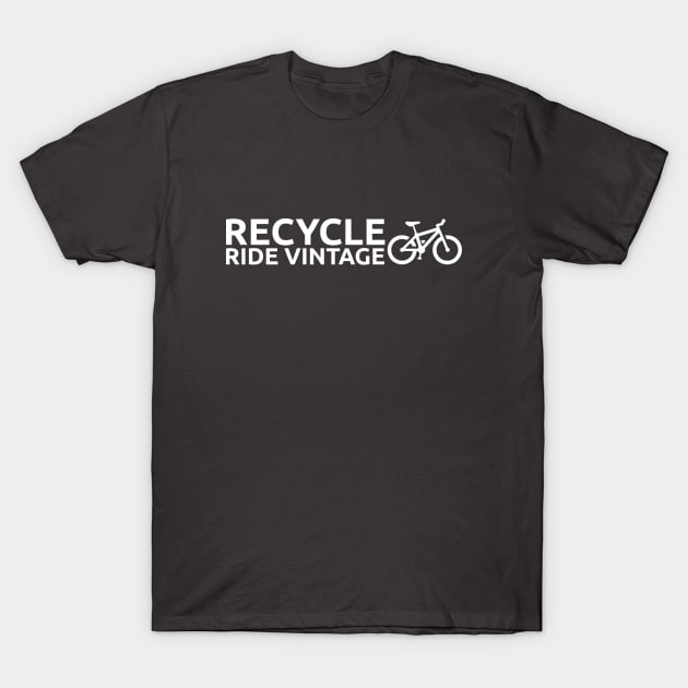 Recycle - Ride Vintage T-Shirt by InletGoodsCo